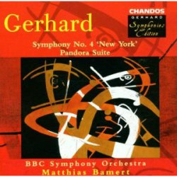 Gerhard (Roberto), Symphony no.4; Pandora Suite (BBC Symphony Orchestra) CHAN 9651