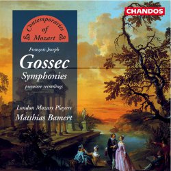 Gossec, Symphonies 2, 3, 5 , 6	“Contemporaries of Mozart” (London Mozart Players) CHAN 9661